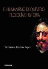 El Humanismo De Quevedo, Filologia Historia